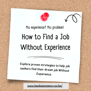 No experience? No problem! How to Find a Job Without Experience